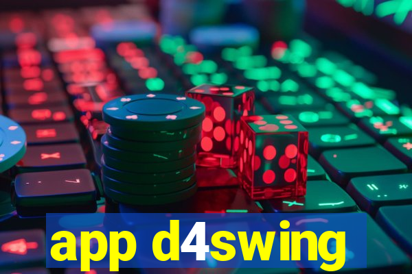 app d4swing